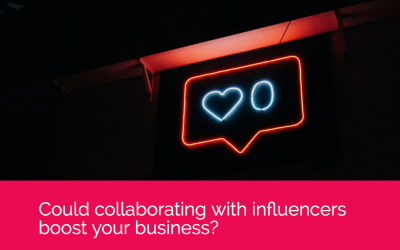 Could collaborating with influencers boost your business?
