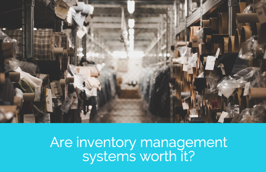 Are inventory management systems worth it?