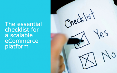 The essential checklist for a scalable eCommerce platform