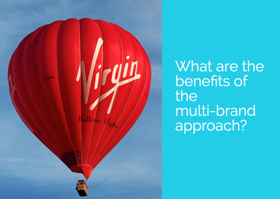 What are the benefits of the multi-brand approach?